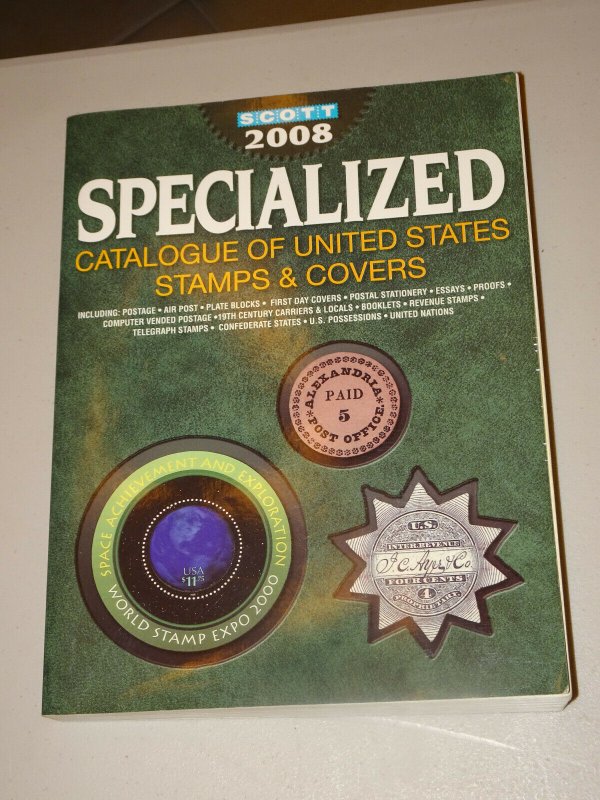 Scott 2008 Specialized Catalogue Of U.S. Stamps