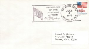 BIRTHPLACE OF OUR NATIONAL ANTHEM SPECIAL FLAG CANCEL FORT McHENRY JULY 4 1976