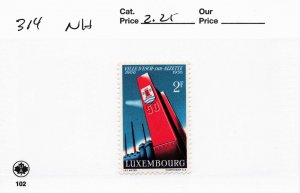 LUXEMBOURG  314   MNH