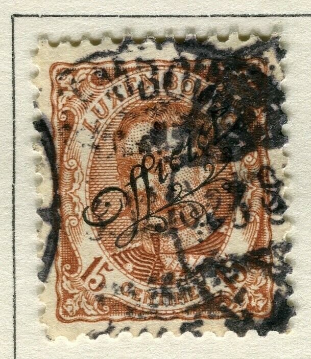 LUXEMBOURG; 1908 early Duke William OFFICIAL Optd issue fine used 15c. 