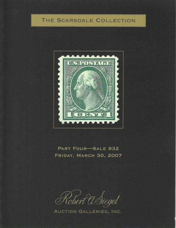 U.S. Washington-Franklin, Scarsdale Pt. 4, R.A. Siegel, Sale 932, March 30, 2007 