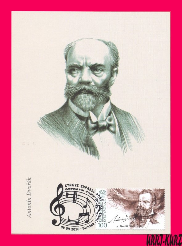 KYRGYZSTAN 2016 Famous People Music Czech Musician Composer Dvorak Maxicard Card