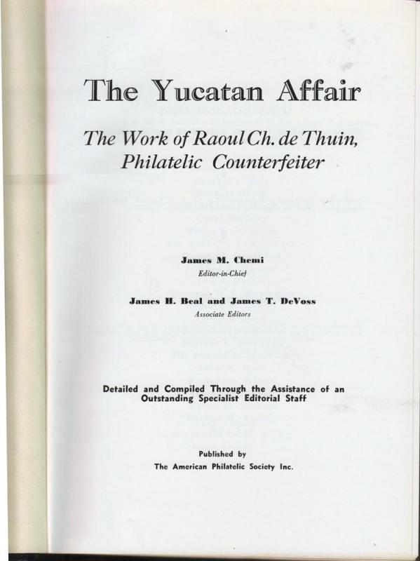 Baja G)THE YUCATAN AFFAIR, THE WORK OF RAOUL CH. DE THUIN