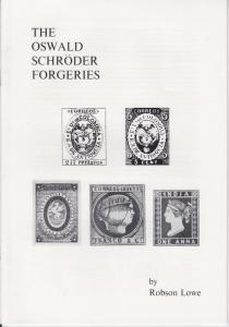 The Oswald Schroder Forgeries, by Robson Lowe. NEW