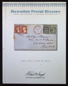 Siegel 1045-Hawaiian Postal History from the Steven C Walske Collection