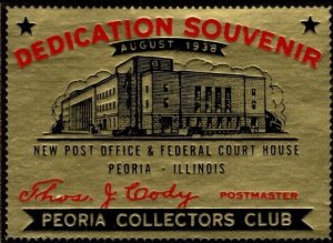 1938 US Poster Stamp Dedication Souvenir Peoria Collectors Club Unused