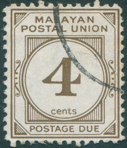 Malayan Postal Union 1960 4c sepia Perf 12½ Postage Due SGD17a used