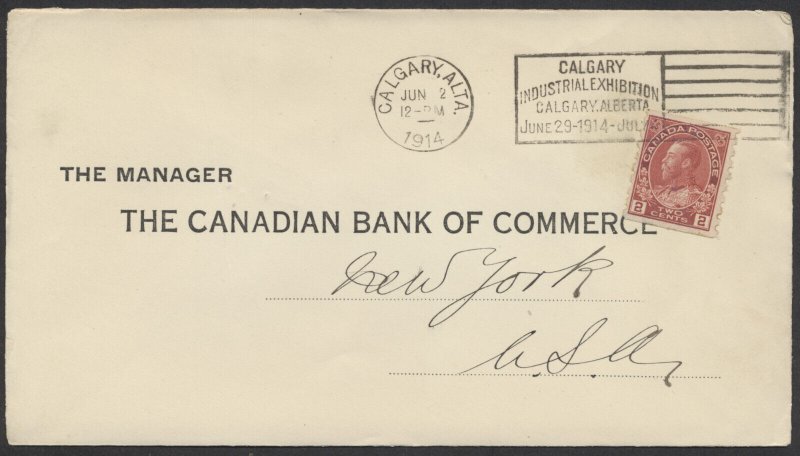 1914 Calgary ALTA Industrial Exhibition Slogan on Bank Cover to USA #127 2c Coil