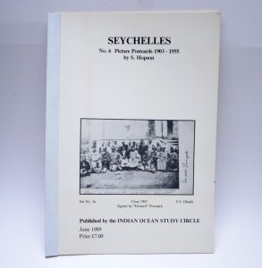 Seychelles 1903-1955 Picture Postcards Philatelic Handbook No.6 by Hopson