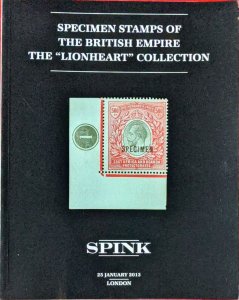 Auction Catalogue SPECIMEN STAMPS OF THE BRITISH EMPIRE - Lionheart Collection