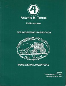 Argentina Postal History, Antonio M. Torres Auction Catalog, March 2, 2001