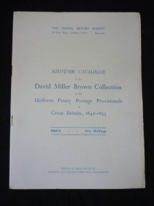 CATALOGUE OF DAVID MILLER BROWN COLLECTION OF UNIFORM PENNY POSTAGE PROVISIONALS