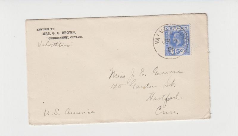 CEYLON -USA 1921 COVER VALVETTITUMI TO HARTFORD 15c RATE (SEE BELOW)