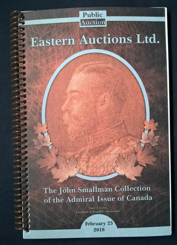 Auction Catalog JOHN SMALLMAN ADMIRAL ISSUE of CANADA King George V Specialised