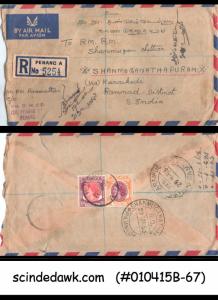 MALAYA PENANG - 1956 REGISTERED ENVELOPE TO SOUTH INDIA WITH QEII STAMPS