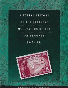 A Postal History of the Japanese Occupation of the Philippines, 1942-1945