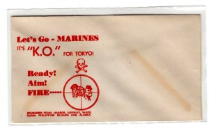 1940's unused WWII Crosby cachet Lets go - Marines its KO for Tokyo 