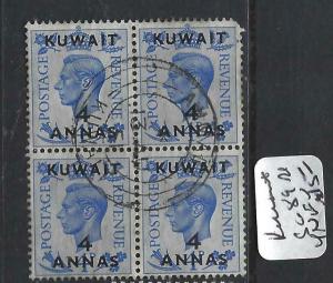 KUWAIT (P1904B) ON GB KGVI  4A  SG 89 BL OF 4  VFU