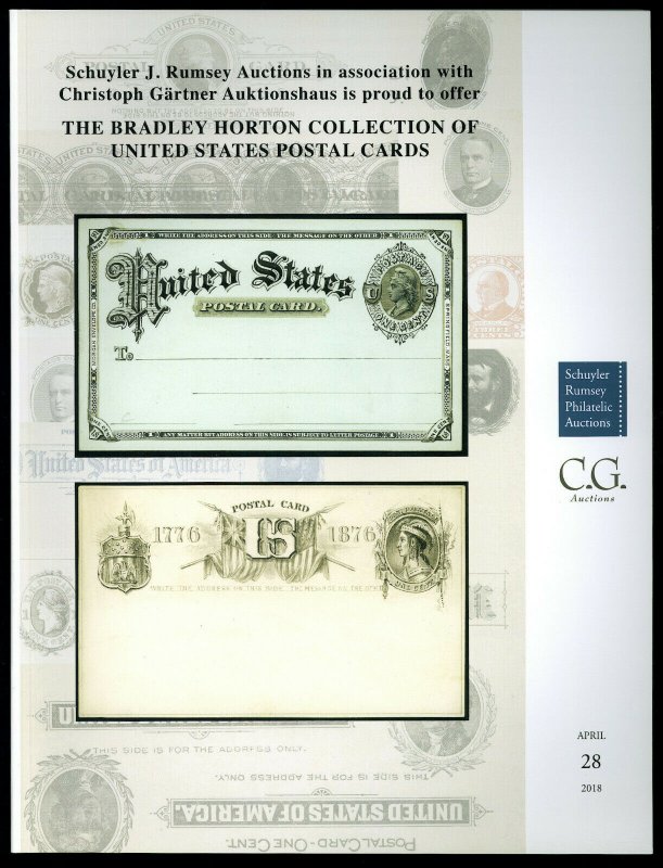 Schuyler Rumsey Auction Catalog: Bradley Horton Coll. of U.S. Postal Cards, 2018