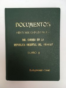 Documentos Historico-Postales del Correo en Uruguay. Kobylanski 1986