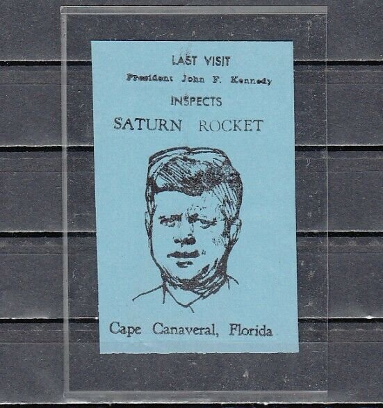 United States, Label showing Pres. Kennedy @ Cape Canaveral, Fl. Space Center.