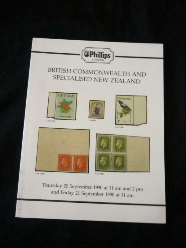 PHILLIPS AUCTION CATALOGUE 1990 BRITISH COMMONWEALTH AND SPECIALISED NEW ZEALAND