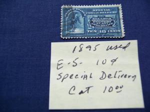 1895 #E-5  10c SPECIAL DELIVERY CAT.$10.00