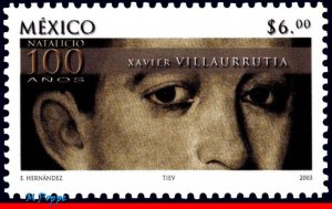 2319 MEXICO 2003 XAVIER VILLAURRUTIA, POET, FAMOUS PEOPLE, MI# 3031, MNH