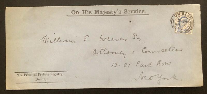 1908 Dublin Ireland On His Majesty Service OHMS Cover To New York USA