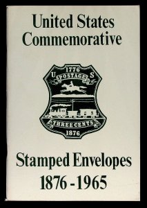 United States Commemorative Stamped Envelopes 1876-1965