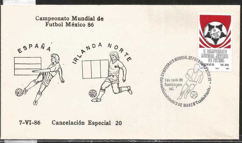 J) 1983 MEXICO, SPAIN-IRELAND, BALL, SPECIAL CANCELLATION, II WORLD YOUTH FOOTBA