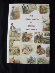 THE POSTAL HISTORY OF GERMAN EAST AFRICA by K PENNYCUICK / EDWARD B PROUD