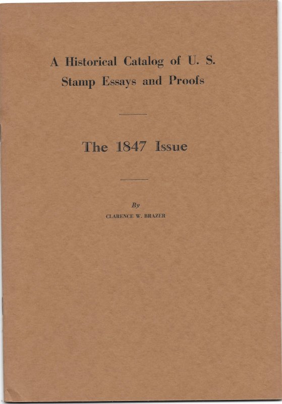 Doyle's_Stamps: A Historical Catalog of U.S. Stamp Essays, Proofs 1847 Issue