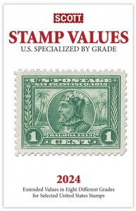 Scott Catalog Stamp Values US Specialized by Grade 2024 - Reference Guide Book