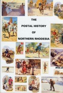 POSTAL HISTORY OF NORTHEN RHODESIA BY EDWARD B. PROUD NEW BOOK BLOWOUT