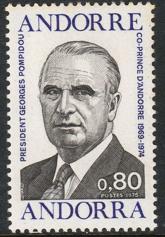 ANDORRA-FRENCH 242, IN MEMORIAM GEORGES POMPIDOU. MINT, NH. (243)