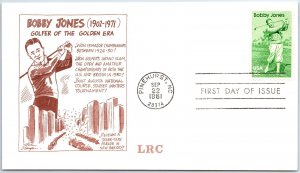 U.S. FIRST DAY COVER BOBBY JONES FAMOUS GOLFER (1902-1971) ON LRC CACHET 1981