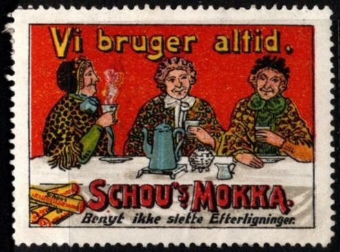 Vintage Denmark Poster Stamp We Always Use Schou's Mocha Do Not Use Imit...