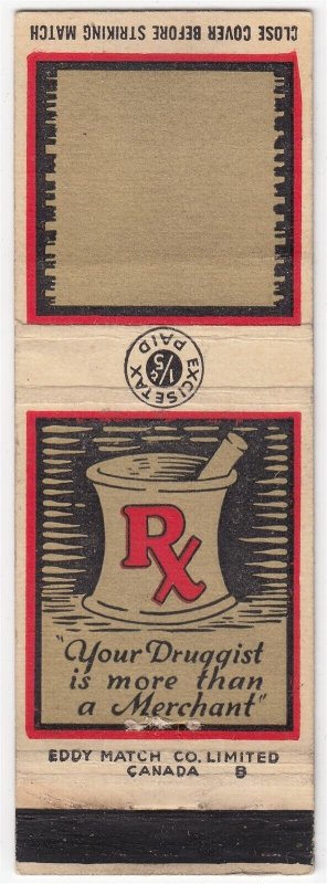 Canada Revenue 1/5¢ Excise Tax MatchbookYOUR DRUGGIST IS MORE THAN A MERCHANT