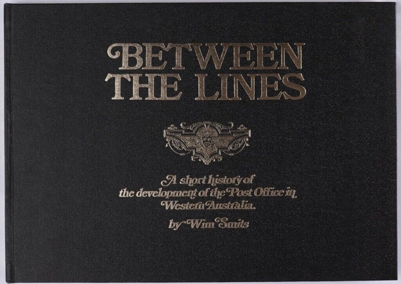 Western Australia Between The Lines, A Short History. By Wim Smits.