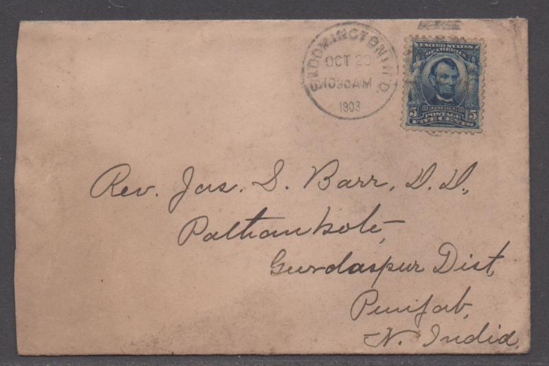 **US 20th Century Cover, SC# 304, Bloomington, ND, 10/20/1903 to India