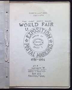 The First Fifty Years Worlds Fair Exposition Postal Markings 1851-1901