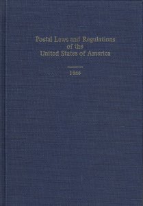 Postal Laws and Regulations of the United States of America, 1866. HB, NEW