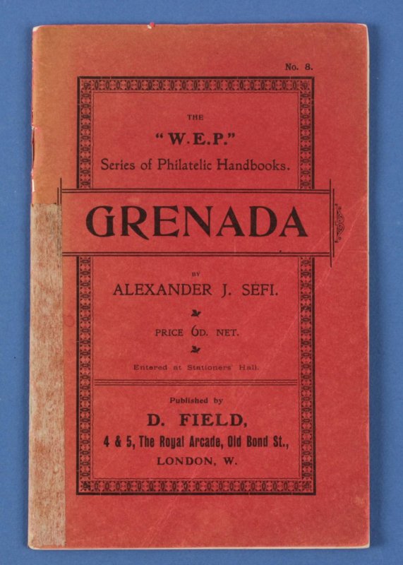 GRENADA : 'The Postage Stamps of', (1861-1908) by Alexander J Sefi.