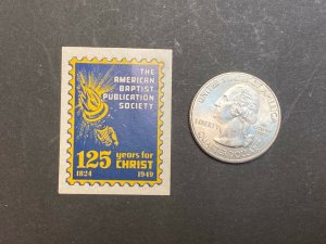 1949 American Baptist Publication Society Poster Stamp - 125 Years for Christ