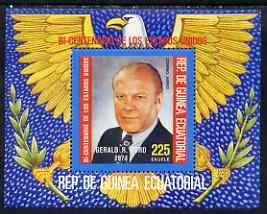 Equatorial Guinea 1976 USA Bicentenary (Gerald Ford) perf...