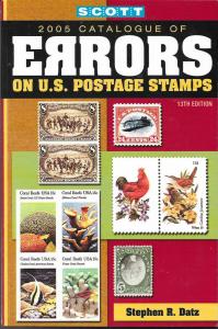 2005 Scott Catalogue of Errors on US Postage Stamps 