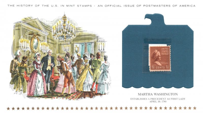 THE HISTORY OF THE U.S. IN MINT STAMPS MARTHA WASHINGTON