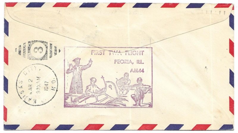 Unaddressed Peoria, Illinois 1947 First Flight AM44, TWA Etiquette, Sct 941 PNS