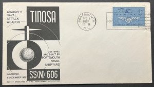 USS TINOSA SSN-606 LAUNCHING DEC 9 1961 PORTSMOUTH NH NAVAL CACHET